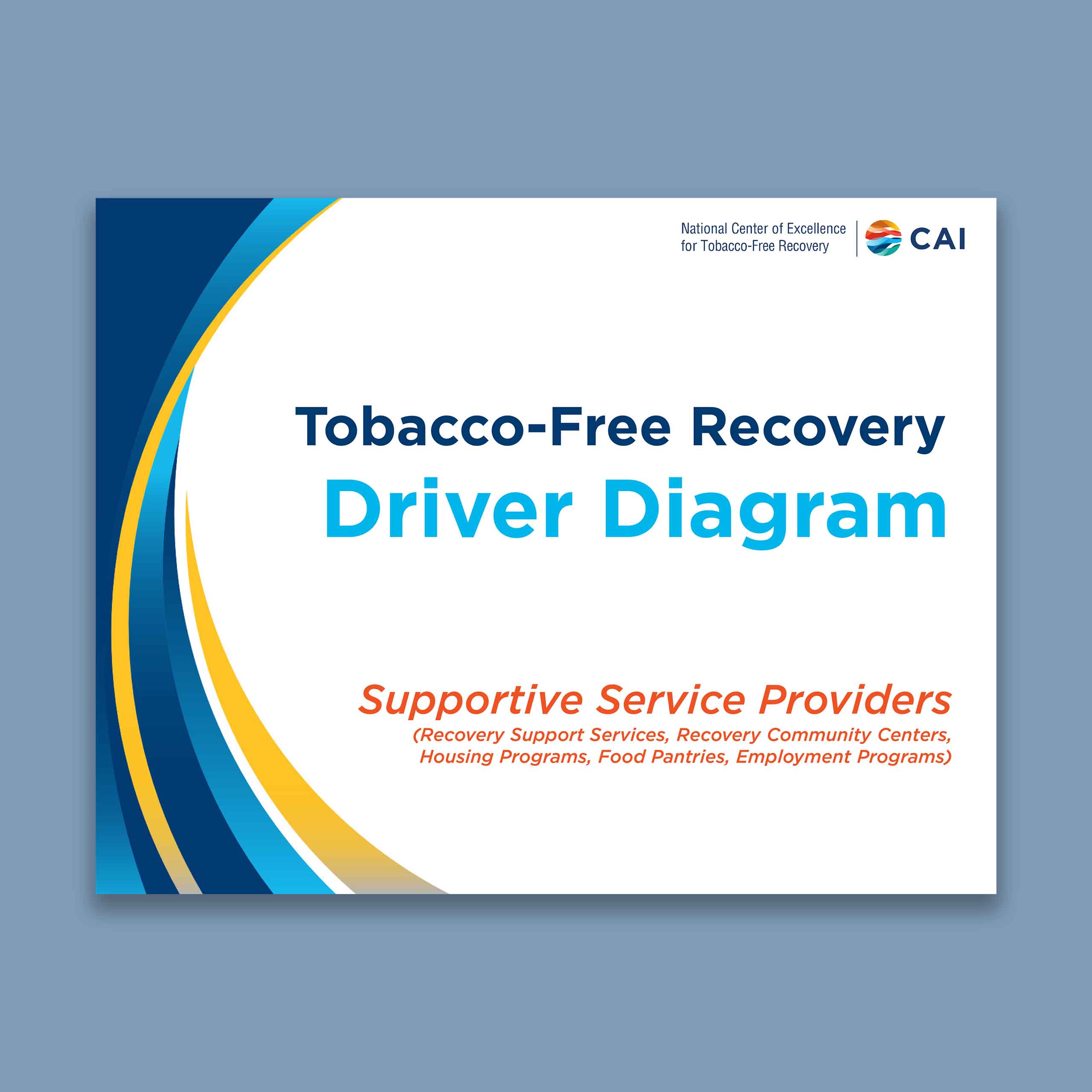 Tobacco-Free Recovery Driver Diagram for supportive service providers